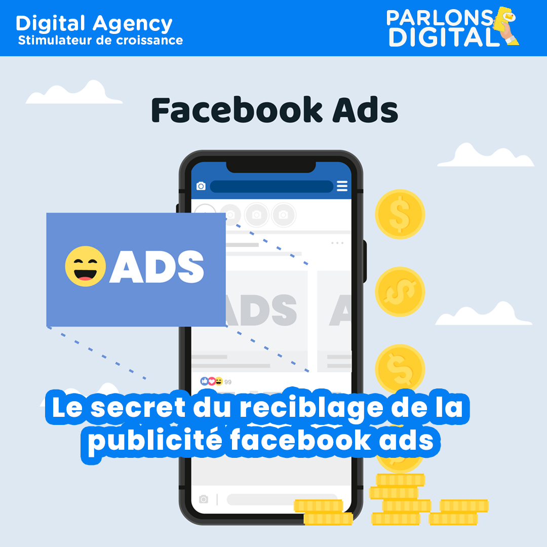 Le secret du reciblage de la publicité facebook ads