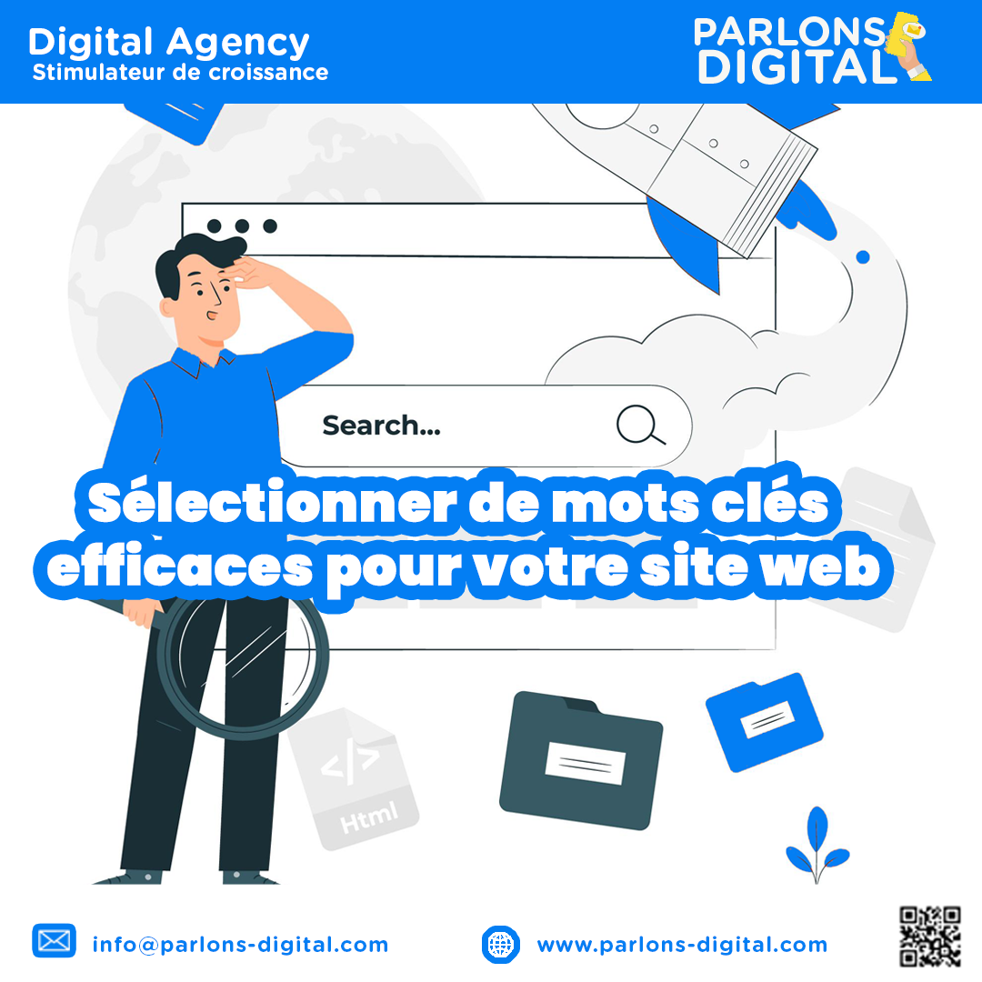 Le secret de la sélection de mots clés efficaces pour votre site web