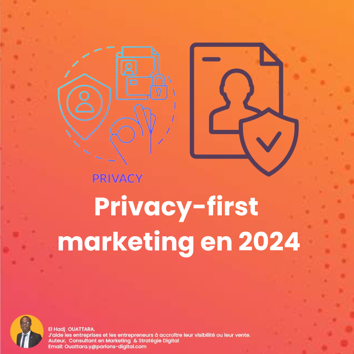 Naviguer vers le Succès : Privacy-first  marketing en 2024